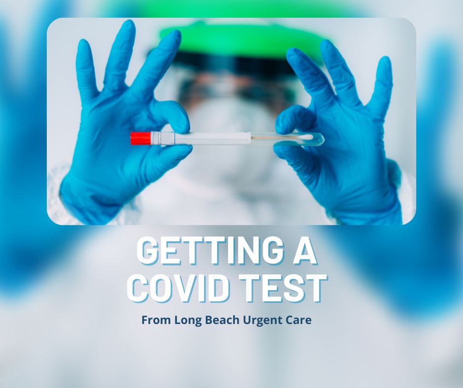 long-beach-urgent-care-can-get-you-covid-tested